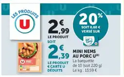 Super U U Mini Nems au Porc offre