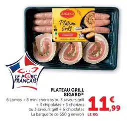 Super U BIGARD Plateau Grill offre