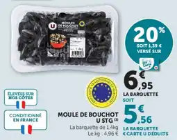 Hyper U MOULE DE BOUCHOT U STG offre