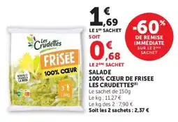 Super U Les Crudettes Salade 100% Cœur de Frisée offre