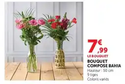 Super U BOUQUET COMPOSE BAHIA offre