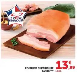 Hyper U LE PORC FRANÇAIS POITRINE SUPÉRIEURE CUITÉ offre