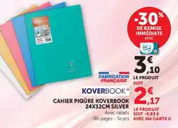 Hyper U KOVERBOOK CAHIER PIQUÈRE KOVERBOOK 24X32CM SILVER offre