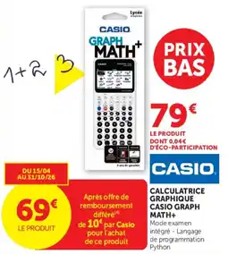 Hyper U CASIO CALCULATRICE GRAPHIQUE CASIO GRAPH MATH+ offre
