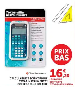 Hyper U Texas Instruments Calculatrice scientifique TI Collège Plus Solaire offre