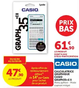 Hyper U CASIO CALCULATRICE GRAPHIQUE GRAPH35+E II offre