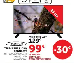 Hyper U TECHNICAL TÉLÉVISEUR 32" HD CONNECTÉ offre