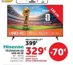 Hyper U Hisense TÉLÉVISEUR LED UHD 4K 58' offre