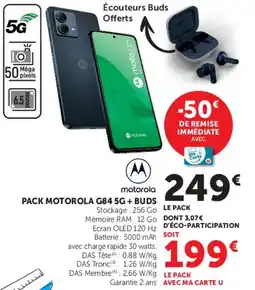 Hyper U motorola PACK MOTOROLA G84 5G + BUDS offre