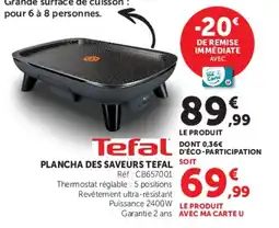 Hyper U Tefal Plancha des Saveurs offre