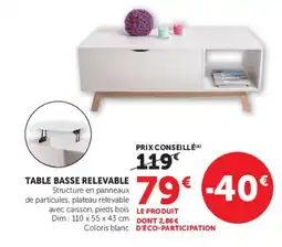 Hyper U TABLE BASSE RELEVEABLE offre