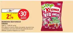 Intermarché Krema Bonbons Red'Dingue offre