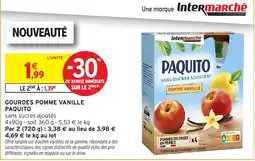Intermarché PAQUITO GOURDES POMME VANILLE offre