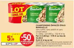 Intermarché Bonduelle Champignons émincés épais offre