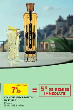 Intermarché ST-GERMAIN VIN MOUSSEUX PROSECCO MARTINI offre