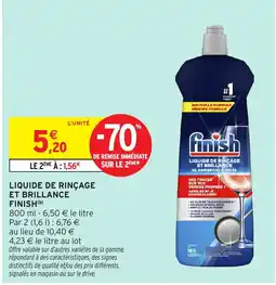 Intermarché Finish Liquide de rinçage et brillance offre