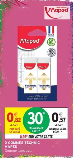 Intermarché Maped Gomme offre