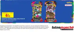 Intermarché Pokémon BOOSTER MEGA EVOLUTION 05 offre