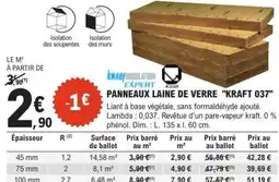 E.Leclerc Brico Knauf Insulation Expert Panneaux Laine de Verre "Kraft 037" offre