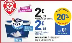 E.Leclerc Express Délisse SKYR Nature offre