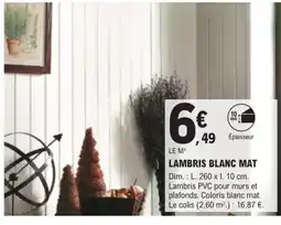 E.Leclerc Brico LAMBRIS BLANC MAT offre