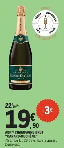 E.Leclerc Express CANARD-DUCHÊNE CHAMPAGNE BRUT offre