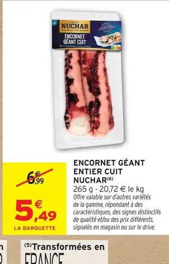 Nuchar encornet géant entier cuit