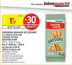 Intermarché Hyper Bouton d'or gressins graines de sésame à l'huile d'olive vierge extra offre