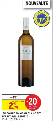 Intermarché Hyper Terréo millésimé igp pays d'oc rosé gris offre