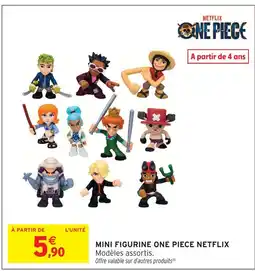 Intermarché Hyper Netflix mini figurine one piece offre