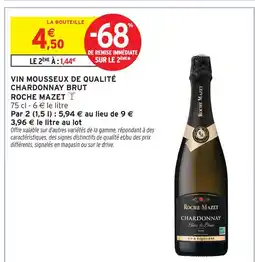 Intermarché Hyper Roche mazet vin mousseux de qualité chardonnay brut offre