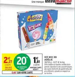 Intermarché Hyper Adélie ice mix x8 offre