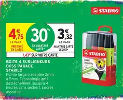 Intermarché Hyper Stabilo boîte 4 surligneurs boss parade offre