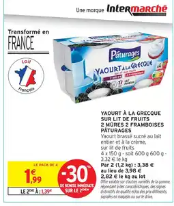 Intermarché Hyper Pâturages yaourt à la grecque sur lit de fruits 2 mûres 2 framboises offre