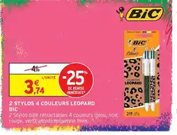 Intermarché Hyper Bic 2 stylos 4 couleurs leopard offre