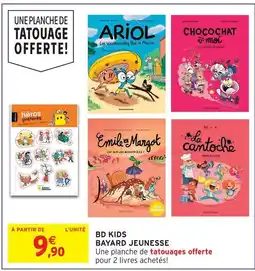 Intermarché Hyper Bayard jeunesse bd kids offre