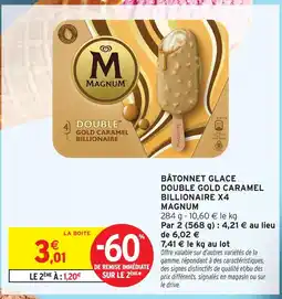 Intermarché Hyper Magnum bâtonnet glace double gold caramel billionaire x4 offre