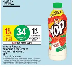 Intermarché Hyper Yop yaourt à boire en offre découverte aromatisé fraise offre