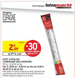 Intermarché Hyper Itinéraire des saveurs fuet catalan offre