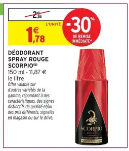 Intermarché Hyper Scorpio déodorant spray rouge offre