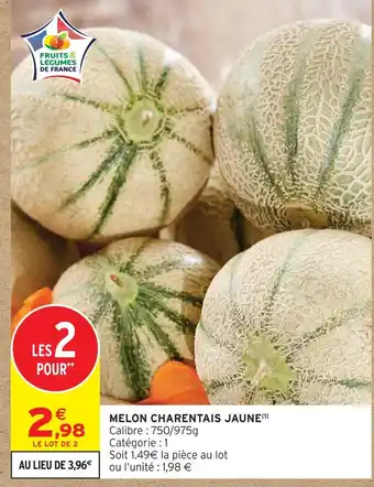 Intermarché Hyper Melon charentais jaune offre