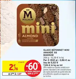 Intermarché Hyper Magnum glace bâtonnet mini amande x6 offre