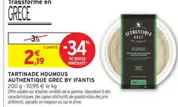 Intermarché Hyper Ifantis tartinade houmous authentique grec offre