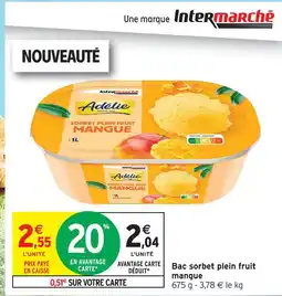 Intermarché Hyper Adélie bac sorbet plein fruit mangue offre