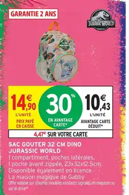 Intermarché Hyper Jurassic world sac goûter offre