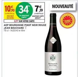 Intermarché Hyper Jean bouchard aop bourgogne pinot noir rouge offre