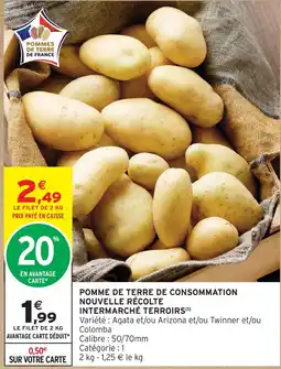 Intermarché Hyper Intermarché terroirs pommes de terre de consommation nouvelle récolte offre