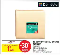 Intermarché Hyper Domédia 40 serviettes celi ouates offre