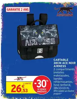 Intermarché Hyper Airness cartable 38cm ace noir offre