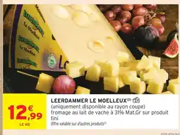 Intermarché Hyper Leerdammer le moelleux offre